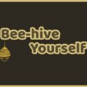 Beehive Yourself 2 2 beehive yourself 2