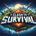 Clash To Survival 3 clash to survival 1 1